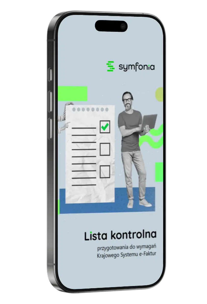 Lista kontrolna przygotowania firmy do Krajowego Systemu e-Faktur — materiał Symfonii